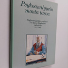 Psykoanalyysin monta tasoa : psykoanalyytikko, professori... - pikkukuva 1