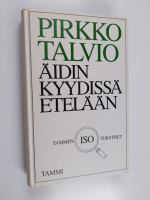 Pirkko Talvio : Äidin kyydissä etelään