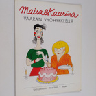 Sari Luhtanen : Maisa & Kaarina : vaaran vyöhykkeellä , V... - pikkukuva 1