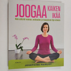 Josephine Fairley : Joogaa kaiken ikää : näin säilytät vo... - pikkukuva 1