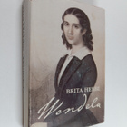Brita Hebbe : Wendela - en modern 1800-talskvinna - pikkukuva 1