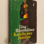 Liisa Hännikäinen : Kaikilla joku ihminen - pikkukuva 1
