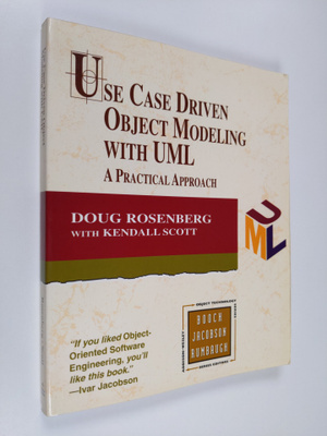 Doug Rosenberg : Use case driven object modeling with UML...