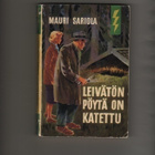 Sariola, Mauri: Leivätön pöytä on katettu, Gum 1958, nid,1.p - pikkukuva 1