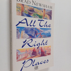 Brad Newsham : All the right places - pikkukuva 1