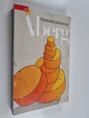 Leif Åberg : Viestinnän johtaminen