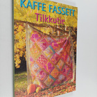 Kaffe Fassett : Tilkkutie - pikkukuva 1
