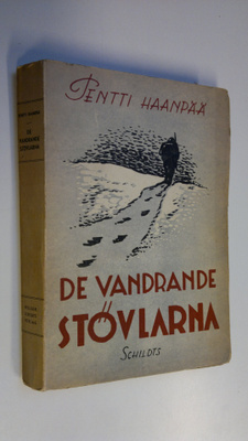 Pentti Haanpää : De vandrande stövlarna