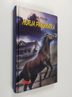 Walt Morey : Hurja pakomatka