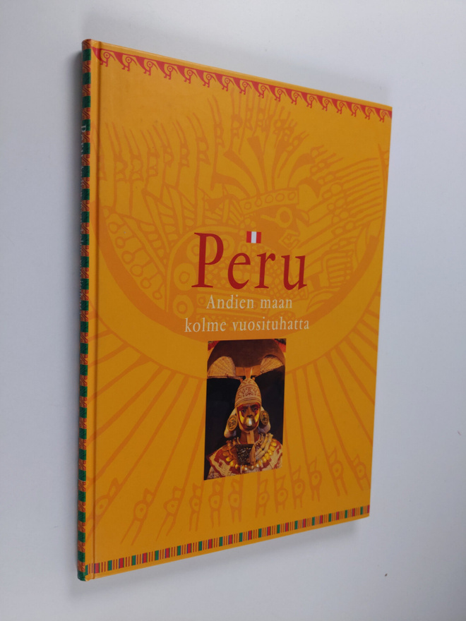 Leena ym. (toim.) Silfverhuth : Peru : Andien maan kolme ...