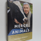 Gene Stone ym. : Mercy For Animals - One Man's Quest to I... - pikkukuva 1