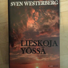 Sven Westerberg: Lieskoja yössä - pikkukuva 1