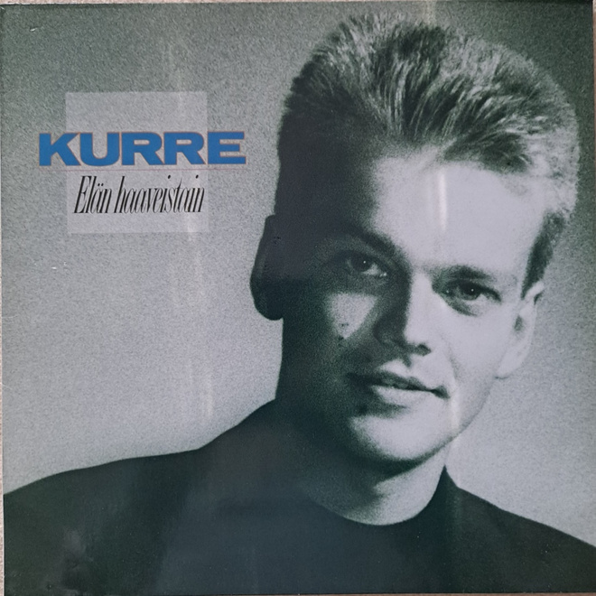 KURRE : ELÄN HAAVEISTAIN    LP