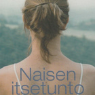 Mirja Sinkkonen: Naisen itsetunto - pikkukuva 1