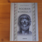 Pekka Tuomisto:Rooman konsulit.Sid.Hieno! - pikkukuva 1