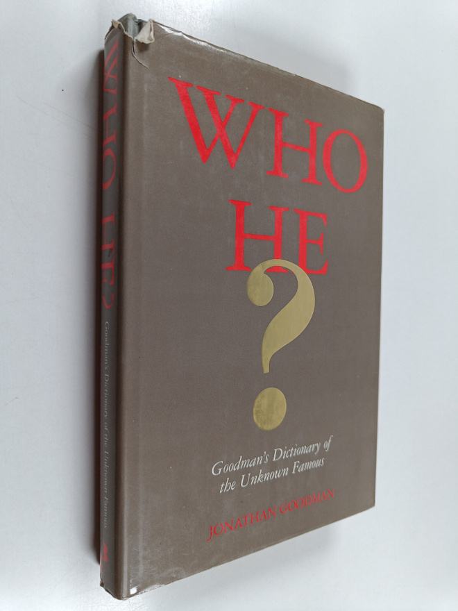 Jonathan Goodman : Who He? : Goodman's Dictionary of the ...