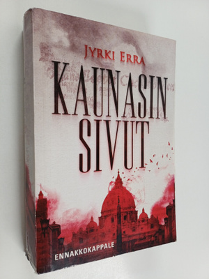 Jyrki Erra : Kaunasin sivut : kertomus (ennakkokappale)