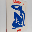 Volkmar Essers : Henri Matisse 1869-1954 : master of colour - pikkukuva 1