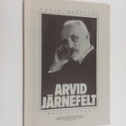 Tapio Koponen : Arvid Järnefelt - pikkukuva 1