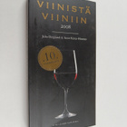 Juha Berglund : Viinistä viiniin 2008 : viininystävän vuo... - pikkukuva 1