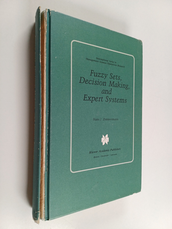 H. J. Zimmermann : Fuzzy sets, decision making, and exper...