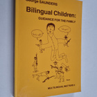 George Saunders : Bilingual children : guidance for the f... - pikkukuva 1