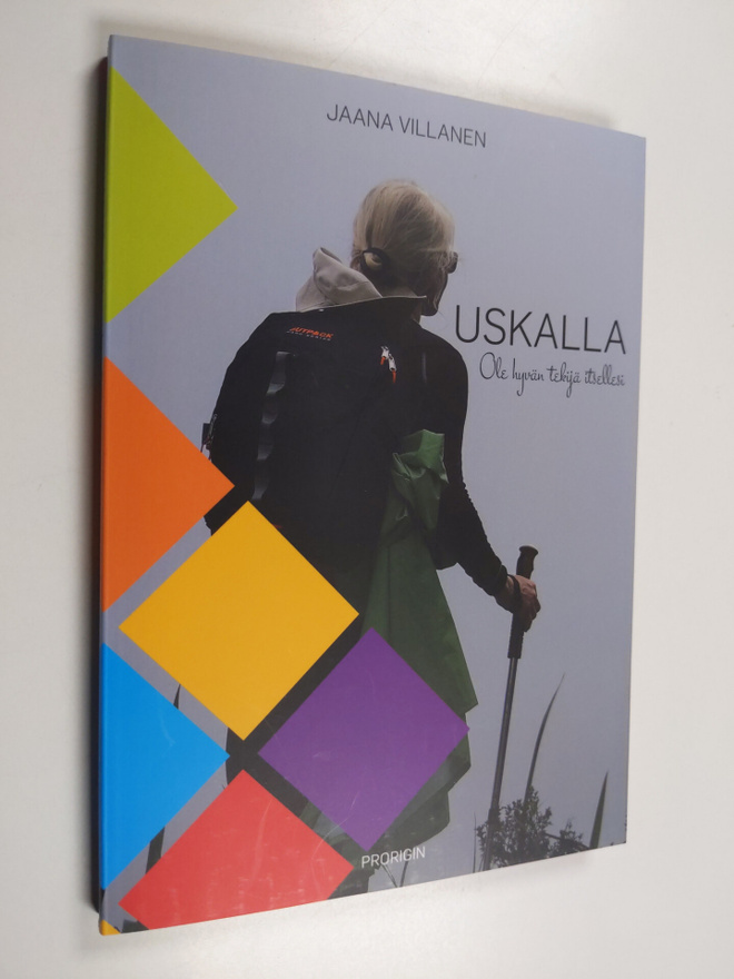Jaana Villanen : Uskalla! : ole hyvän tekijä itsellesi (s...