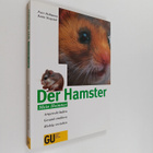 Peter Hollmann ym. : Der Hamster - Artgerecht halten ; Ge... - pikkukuva 1