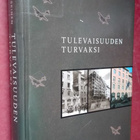Tulevaisuuden turvaksi (Sotavahinkovakuutukset) - pikkukuva 1