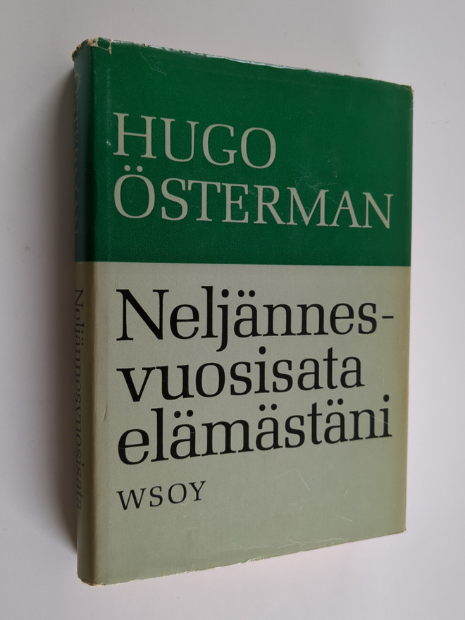 Hugo Österman : Neljännesvuosisata elämästäni