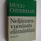 Hugo Österman : Neljännesvuosisata elämästäni - pikkukuva 1