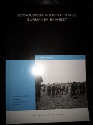 SOTA-OLOISSA VUOSINA 1914-22 SURMANSA SAANEET