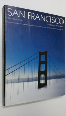 Morton Beebe : San Francisco : city by the bay