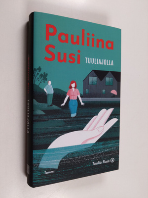 Pauliina Susi : Tuuliajolla