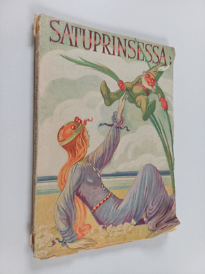 Satuprinsessa 18 : tarulipas pienille tytöille