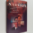 Markku Salo : Narsisti : parisuhteessa, työpaikalla, naap... - pikkukuva 1