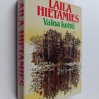 Laila Hietamies : Valoa kohti (signeerattu) - pikkukuva 1