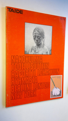 Taide 6/1974 Näkökulmia todellisuuteen, raportti lokakuun...