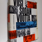 Arvi Korhonen : Viisi sodan vuotta : Suomi toisen maailma... - pikkukuva 1