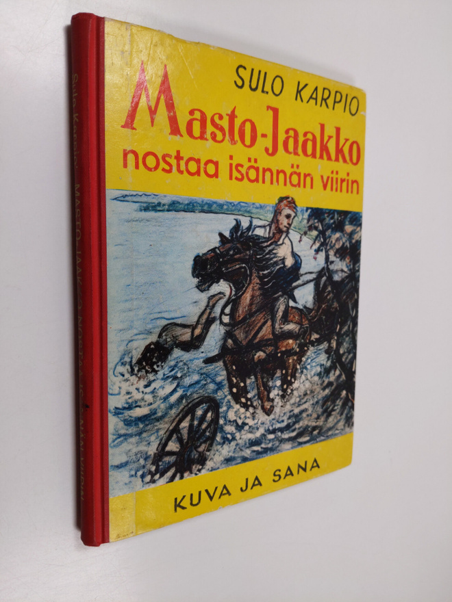 Sulo Karpio : Masto-Jaakko nostaa isännän viirin
