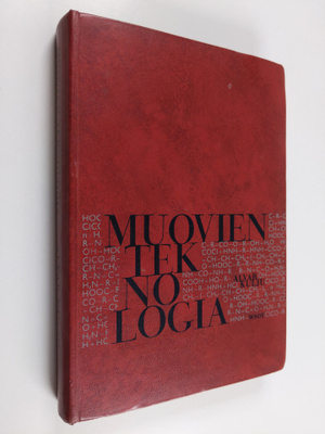 Alvar Kulju : Muovien teknologia : muovialan oppi- ja käs...