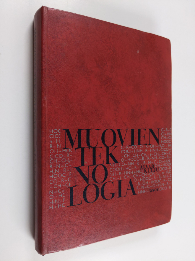 Alvar Kulju : Muovien teknologia : muovialan oppi- ja käs...