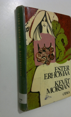 Ester Erhomaa : Kevätmorsian