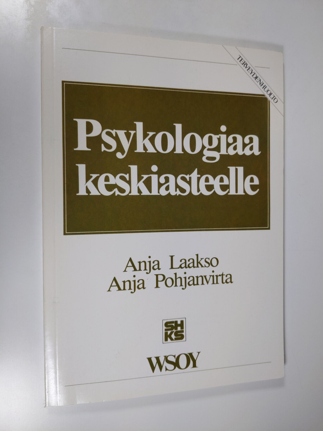 Anja Laakso : Psykologiaa keskiasteelle