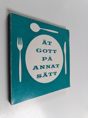 Ät gott på annat sätt