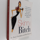 Rory Freedman : Skinny bitch : a no-nonsense, tough-love ... - pikkukuva 1