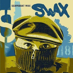 Scapegoat Wax - Swax (CD)