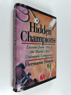 Hermann Simon : Hidden champions : lessons from 500 of th...