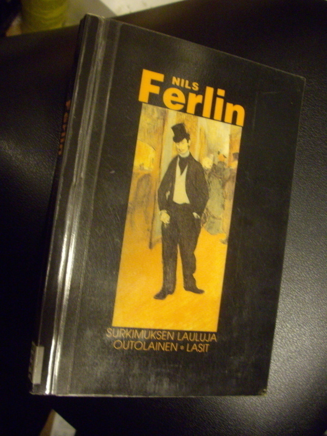 Nils Ferlin: Surkimuksen lauluja - Outolainen - Lasit