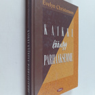 Evelyn Christenson : Kaikki kääntyy parhaaksemme - pikkukuva 1